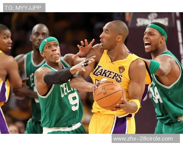 2010年湖人与凯尔特人激战总决赛回顾传奇对决的历史意义与影响